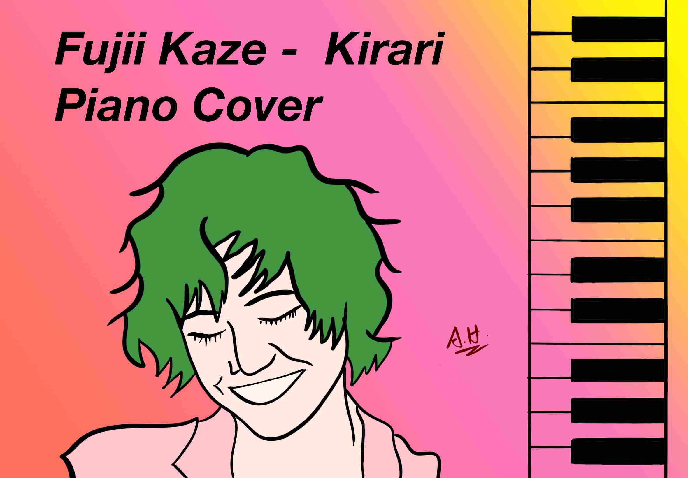 I Made a Piano Cover of Fujii Kaze’s Kirari